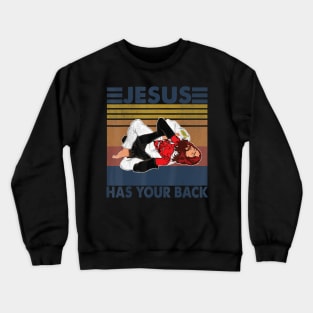 Vintage Jiu Jitsu Jesus Has Your Back Vintage Tee Crewneck Sweatshirt